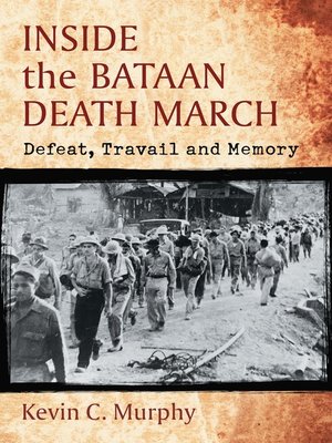 cover image of Inside the Bataan Death March